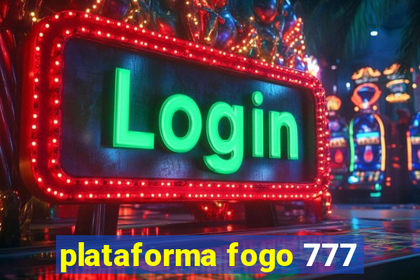 plataforma fogo 777